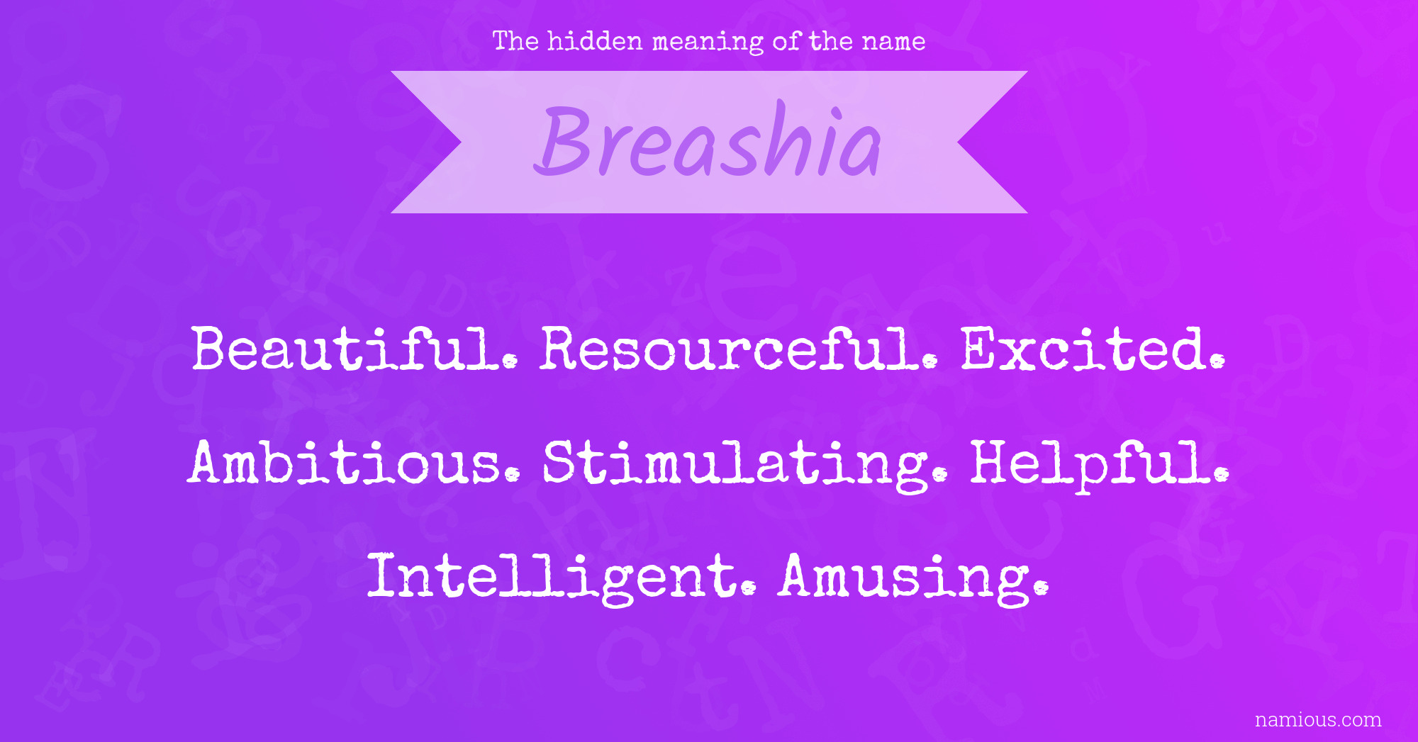 The hidden meaning of the name Breashia