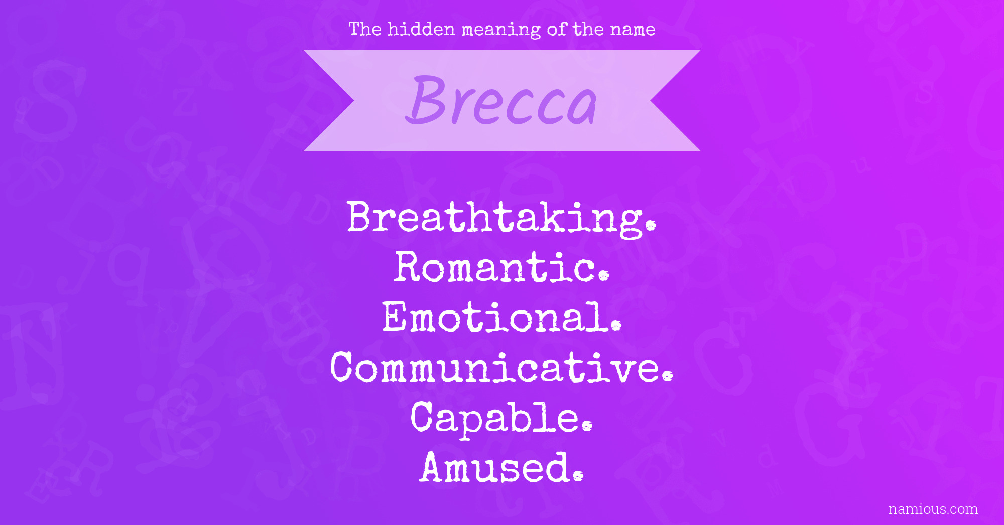 The hidden meaning of the name Brecca