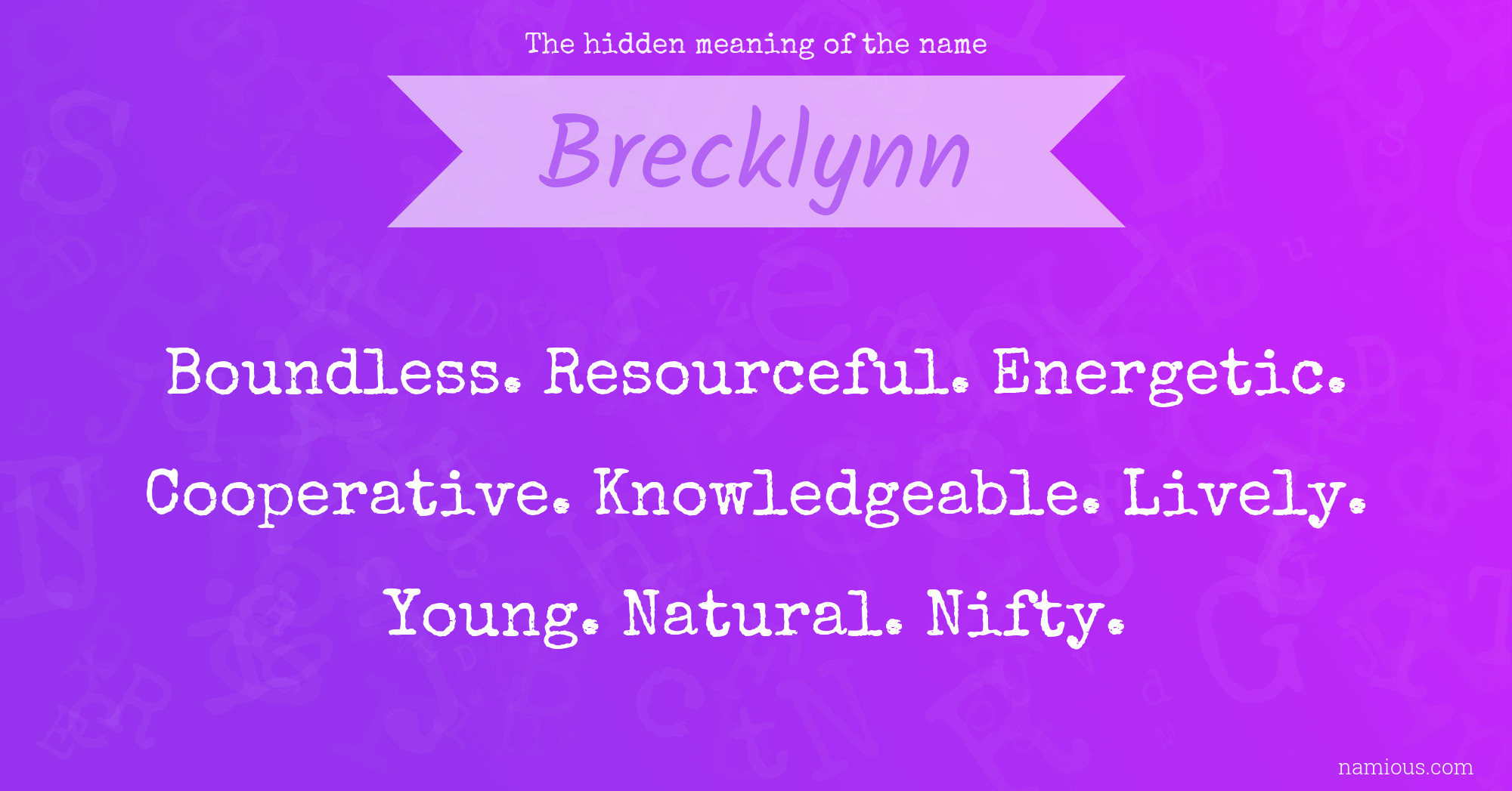 The hidden meaning of the name Brecklynn