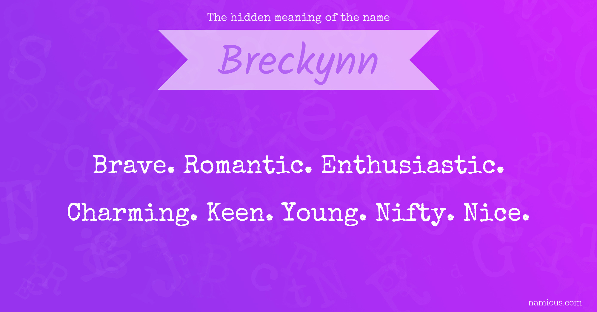 The hidden meaning of the name Breckynn