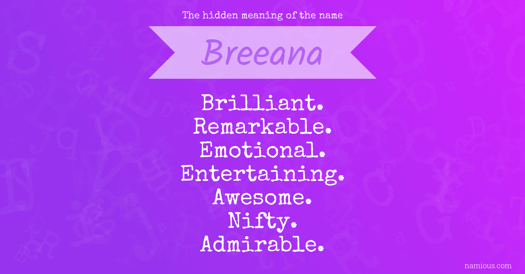 The hidden meaning of the name Breeana