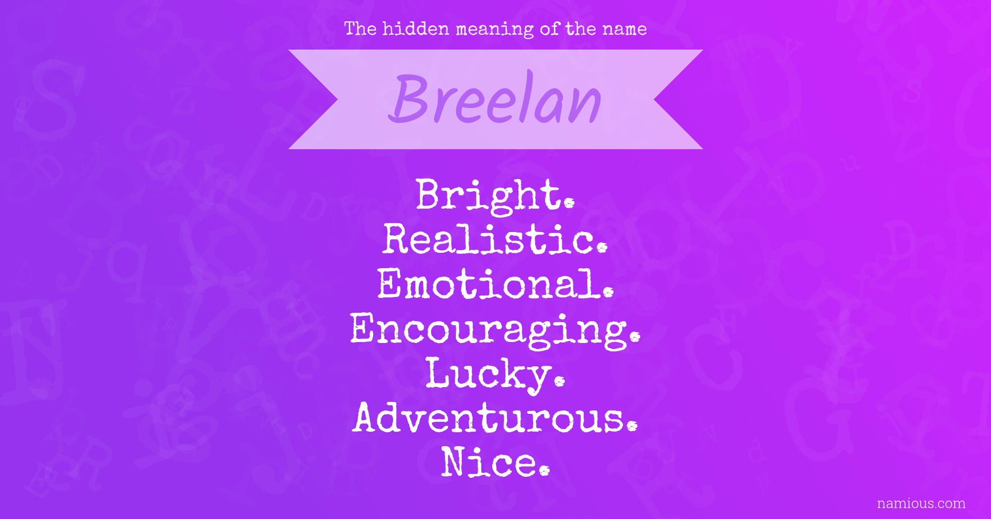 The hidden meaning of the name Breelan