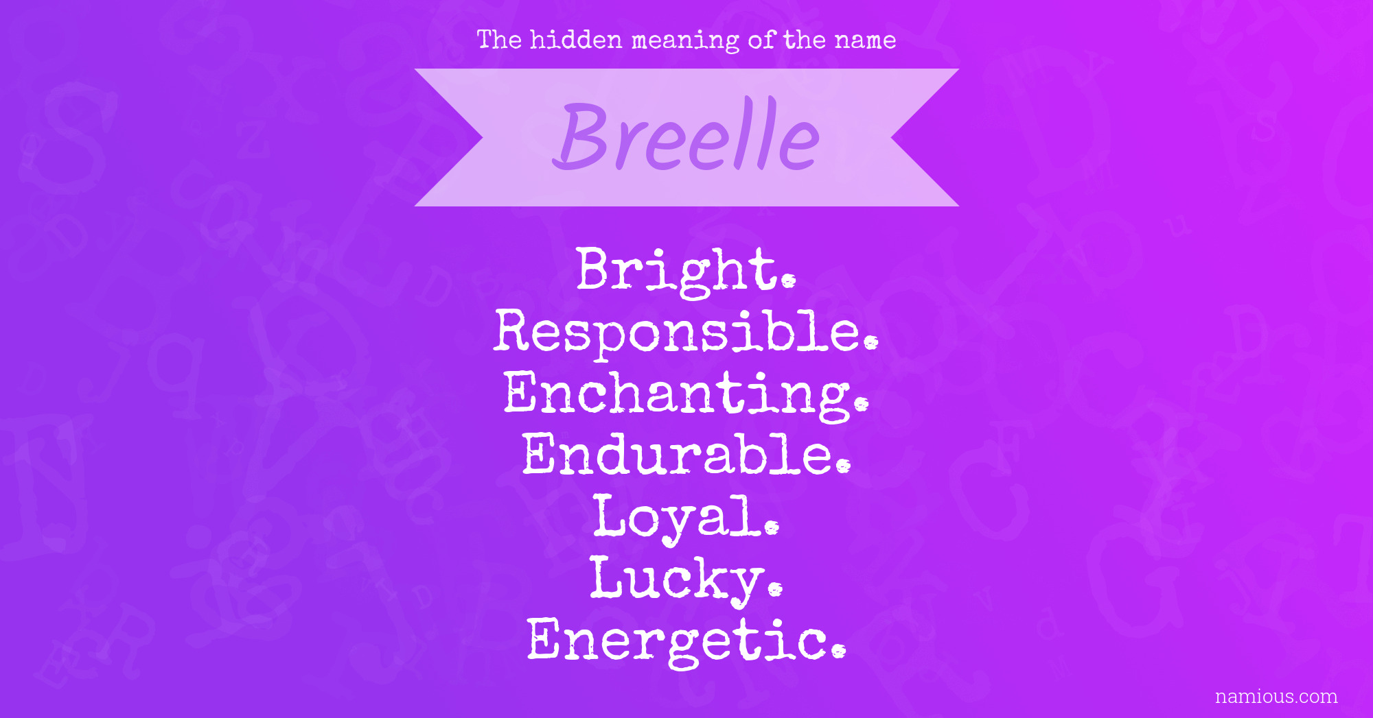 The hidden meaning of the name Breelle