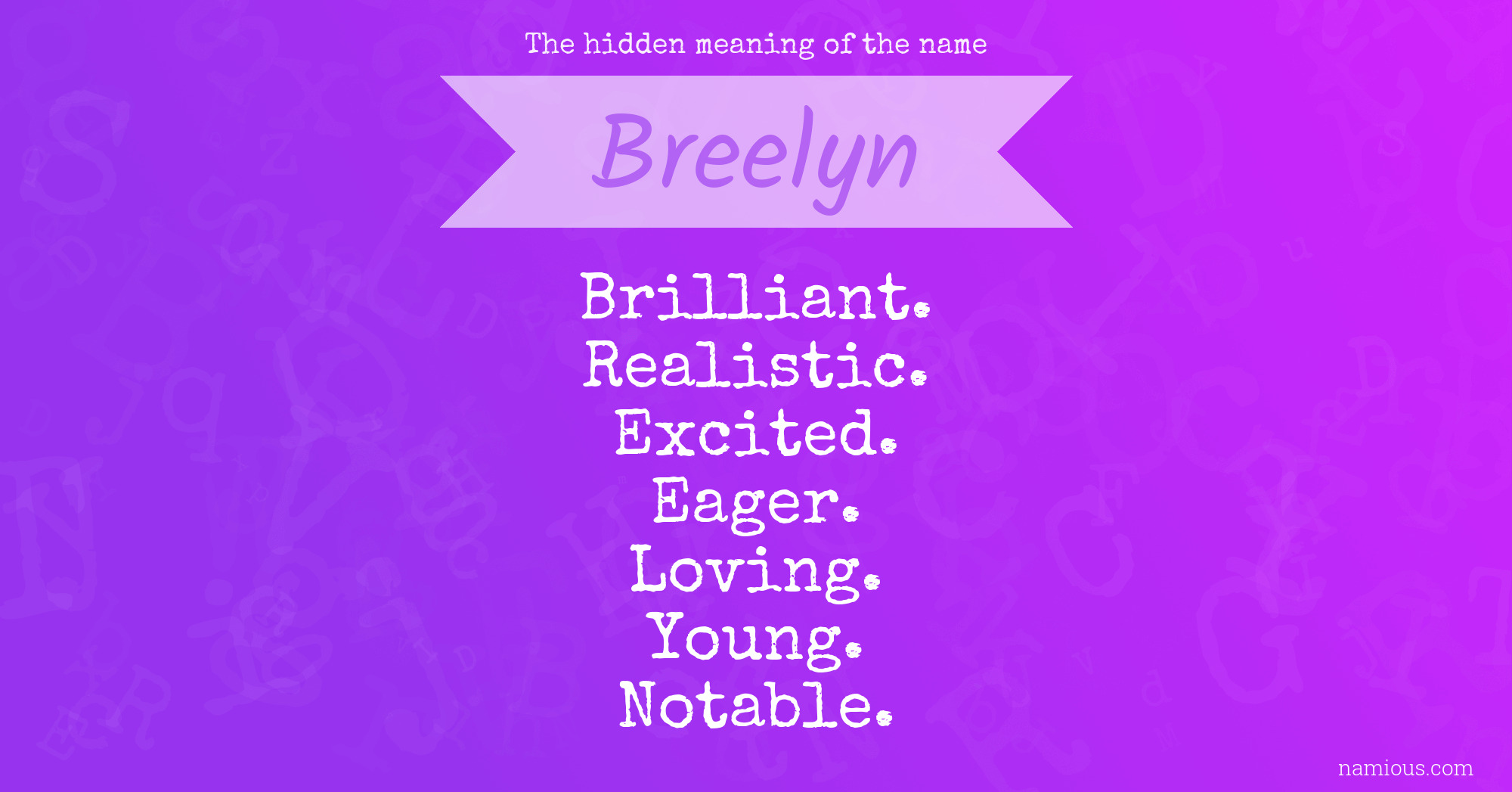 The hidden meaning of the name Breelyn