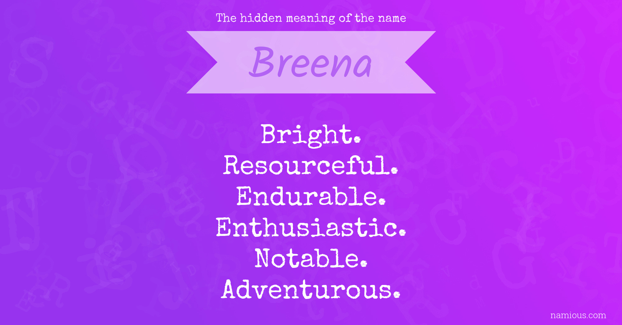 The hidden meaning of the name Breena