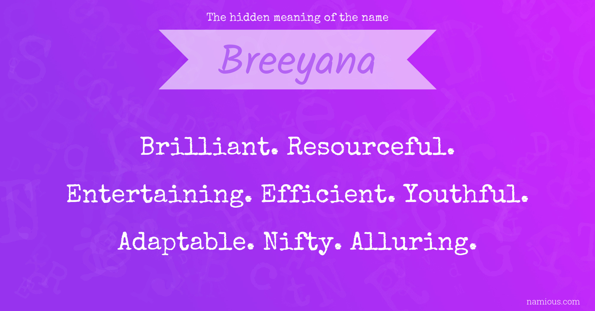 The hidden meaning of the name Breeyana