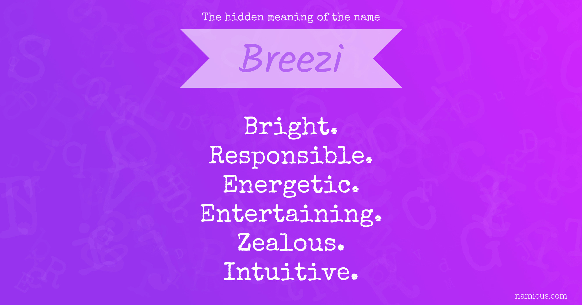 The hidden meaning of the name Breezi