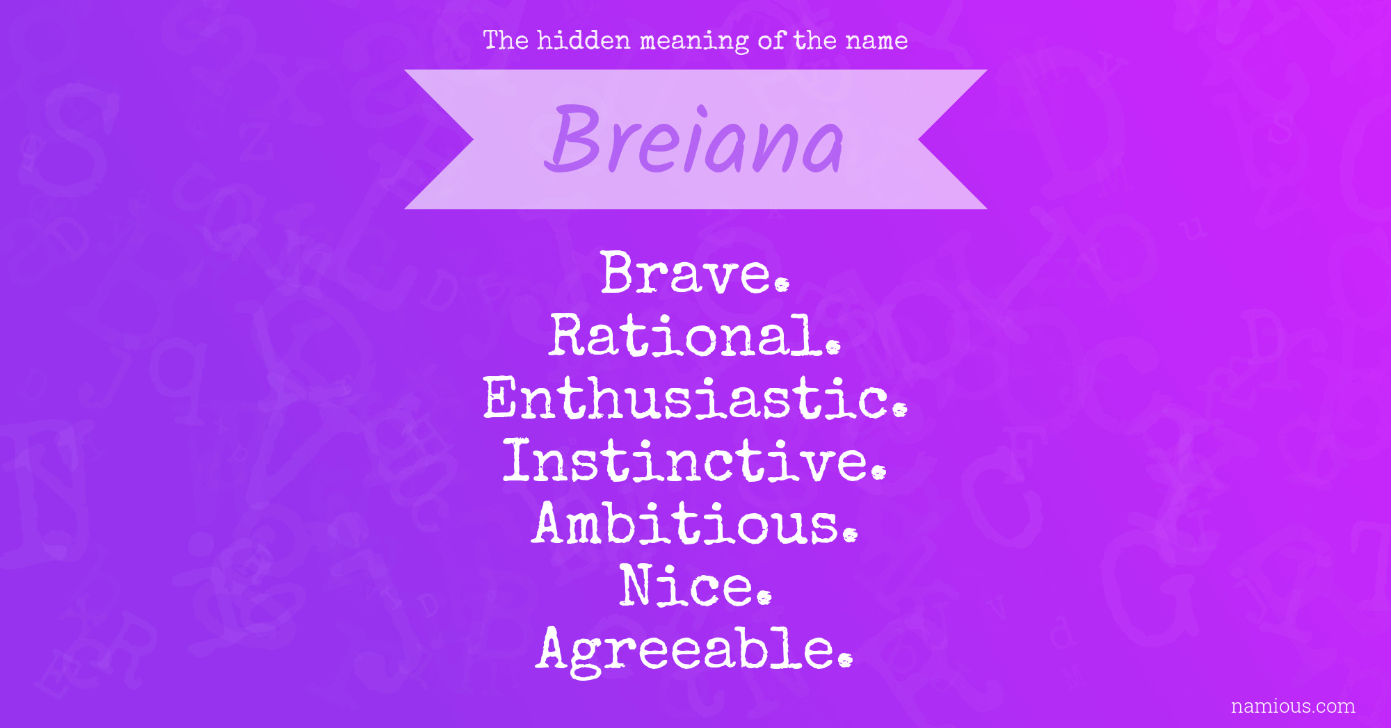 The hidden meaning of the name Breiana