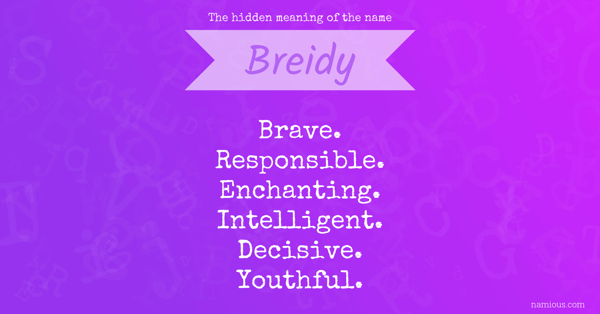 The hidden meaning of the name Breidy