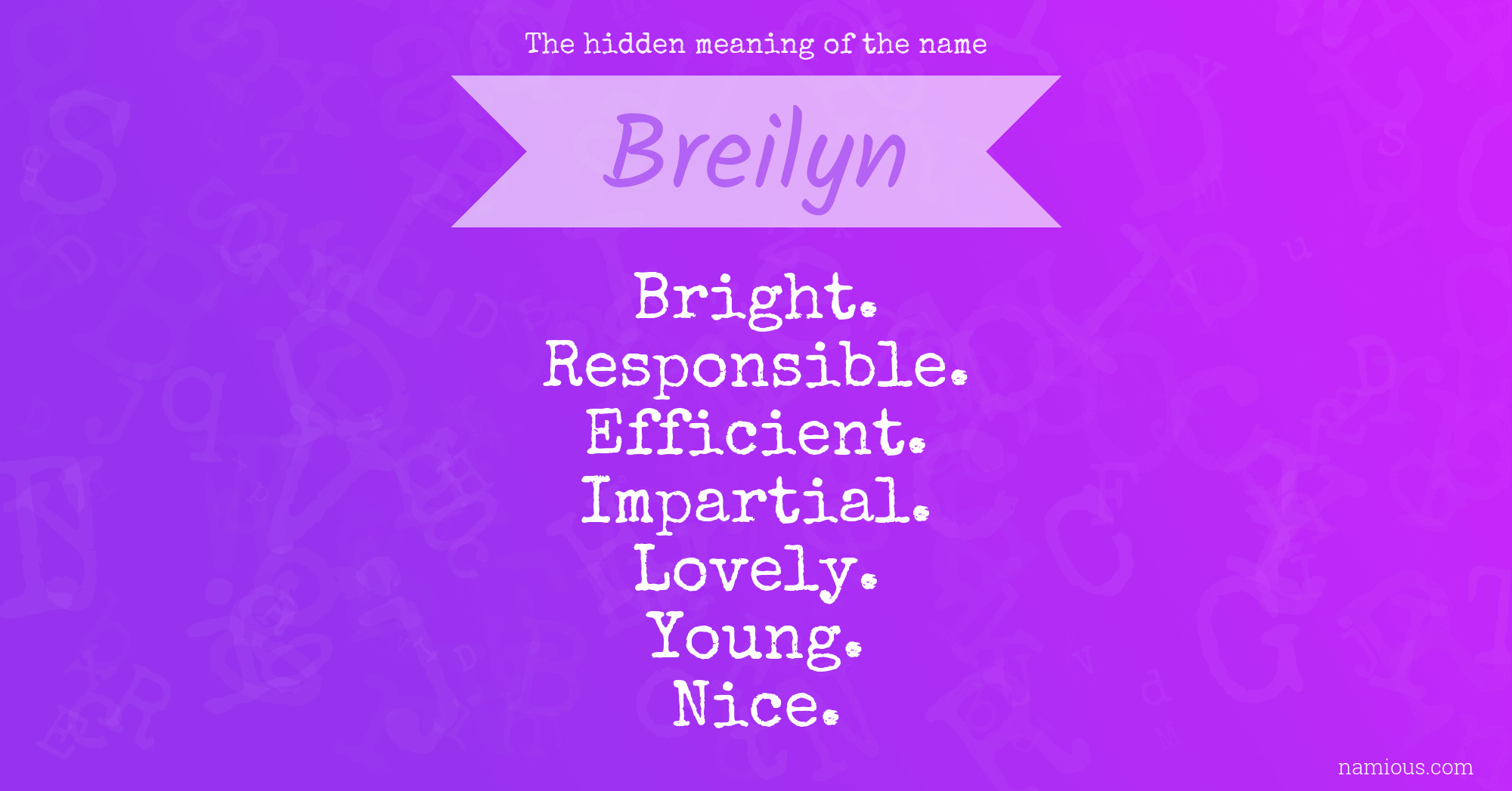 The hidden meaning of the name Breilyn