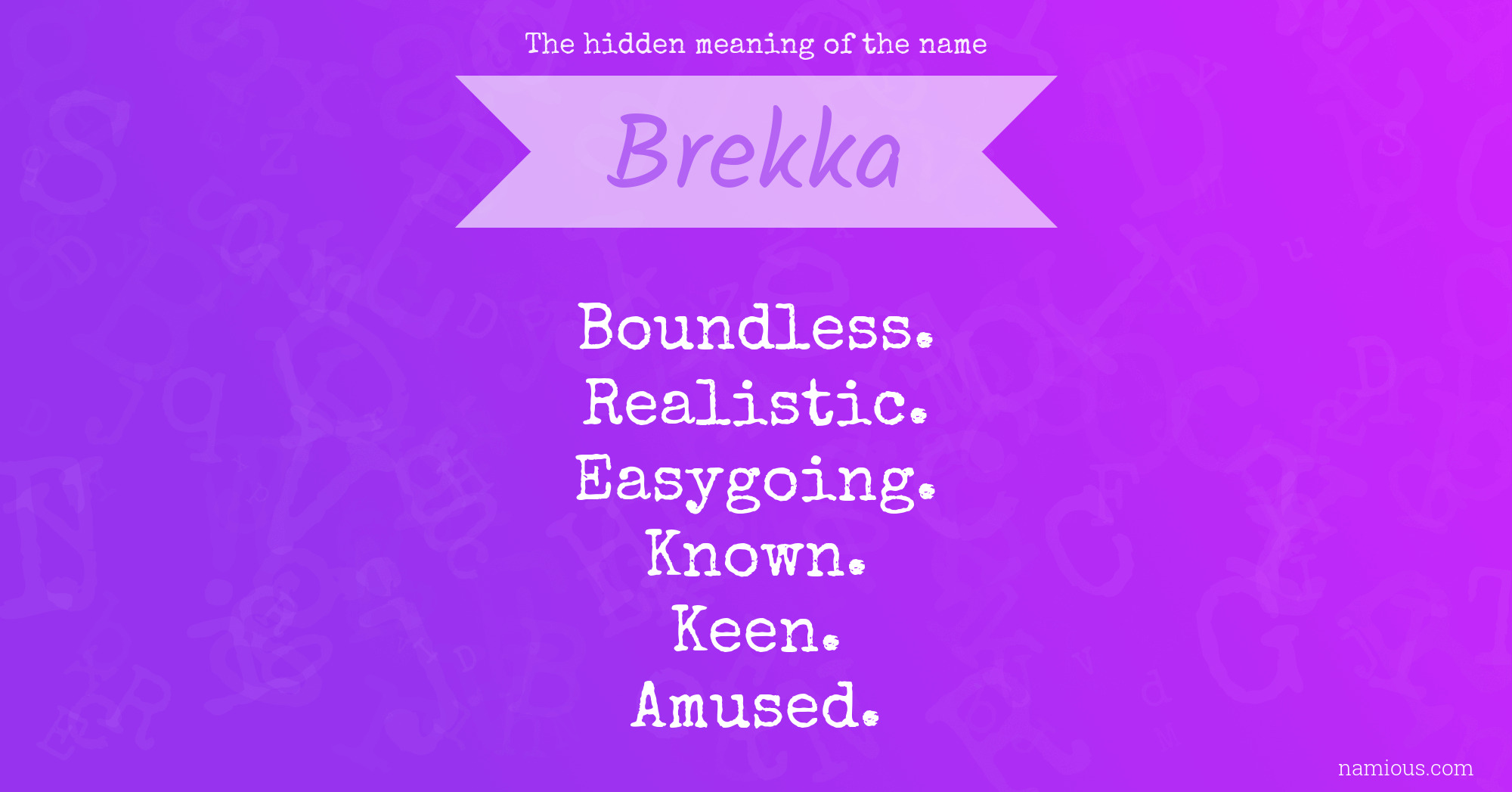 The hidden meaning of the name Brekka