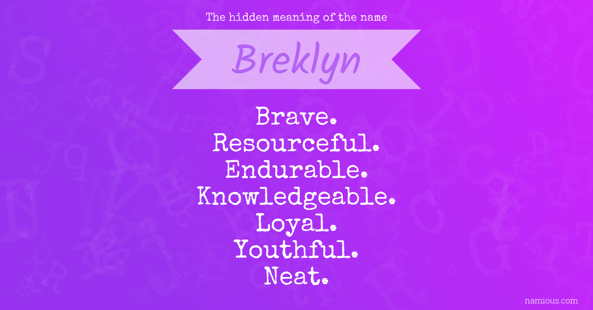 The hidden meaning of the name Breklyn