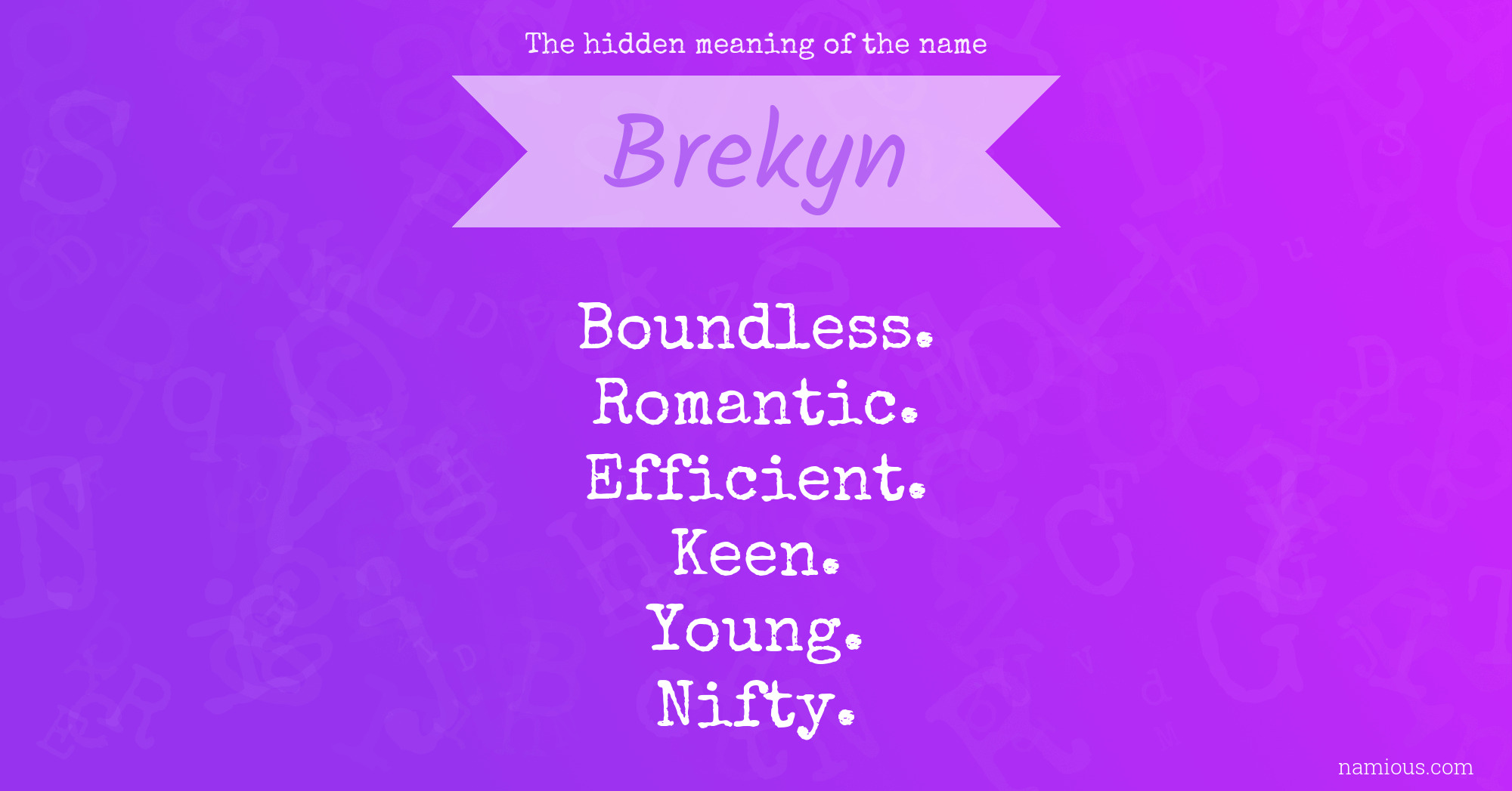 The hidden meaning of the name Brekyn