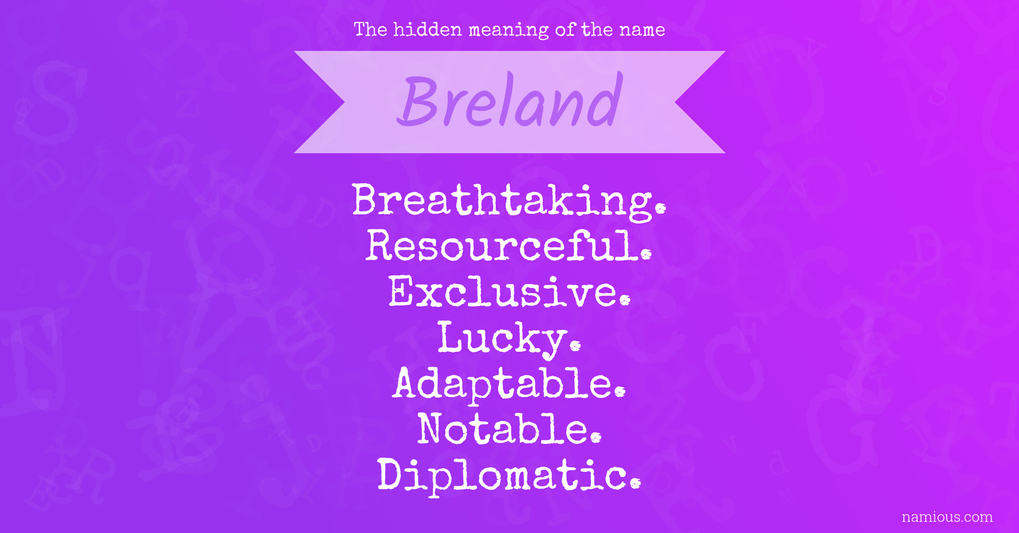 The hidden meaning of the name Breland