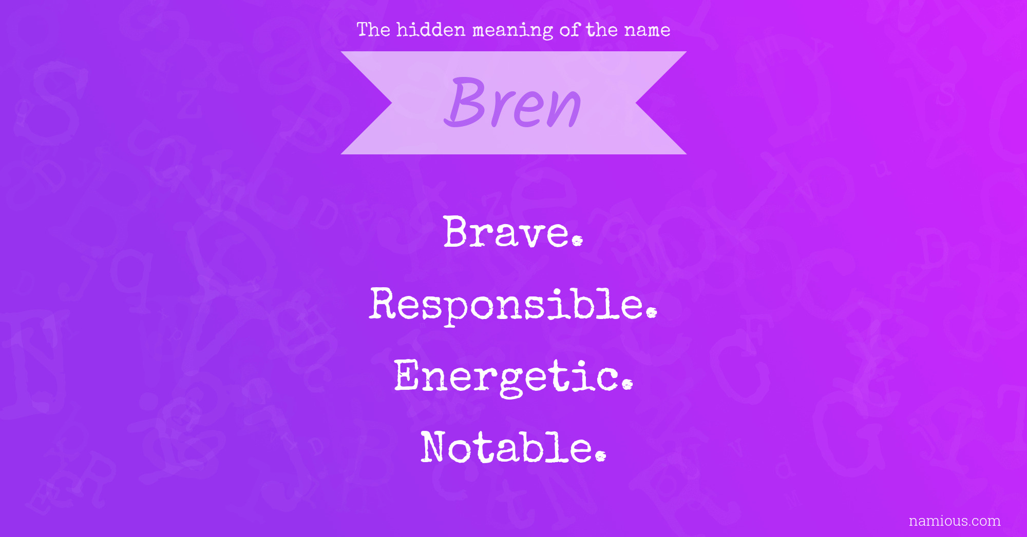 The hidden meaning of the name Bren