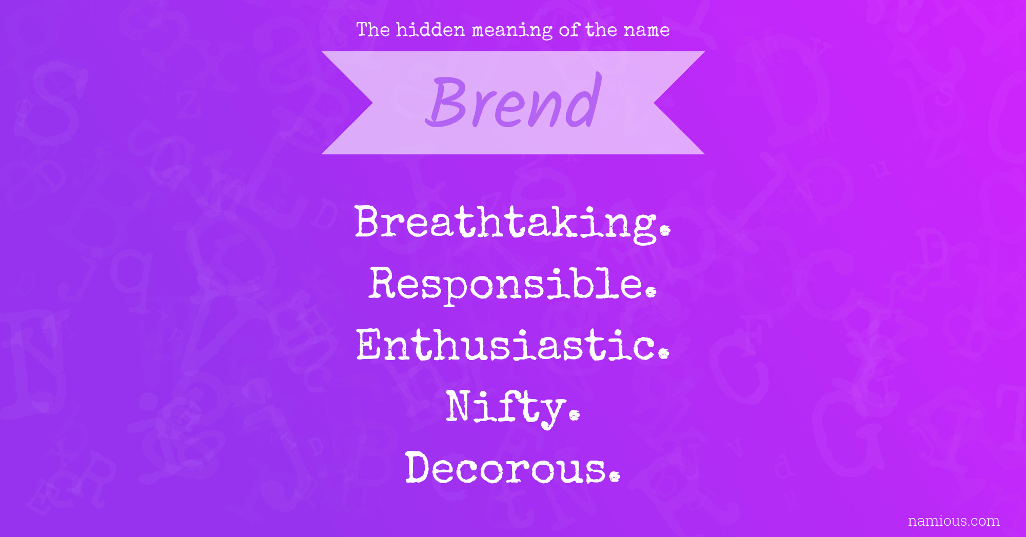 The hidden meaning of the name Brend