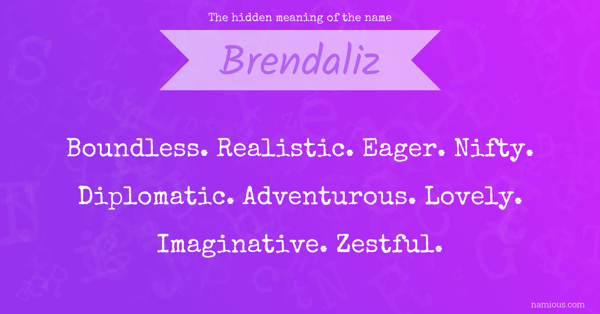 The hidden meaning of the name Brendaliz