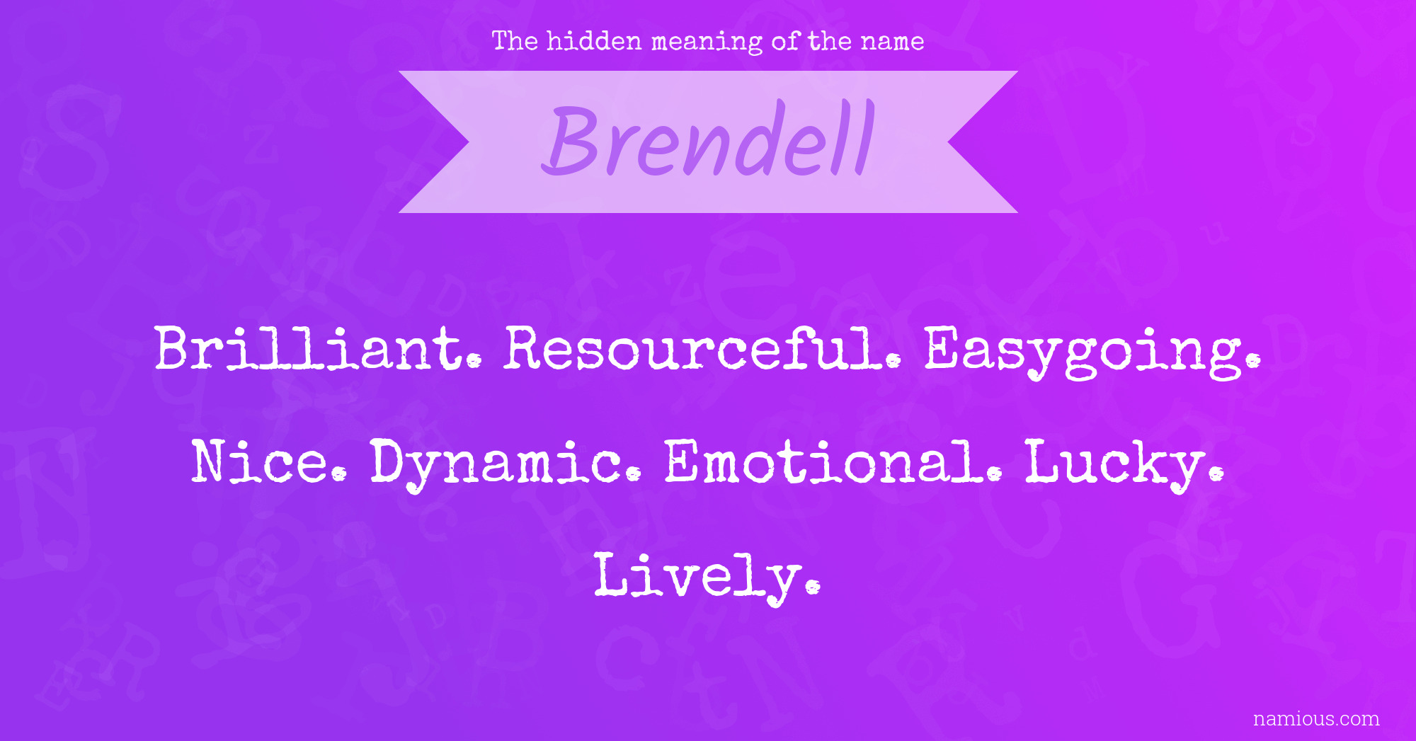 The hidden meaning of the name Brendell