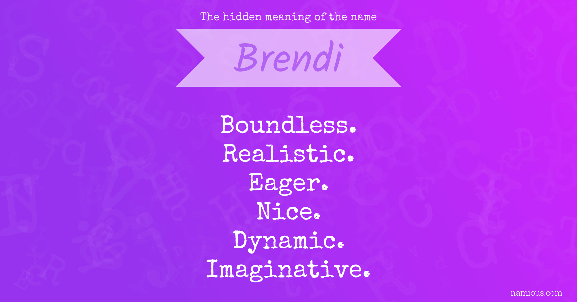 The hidden meaning of the name Brendi