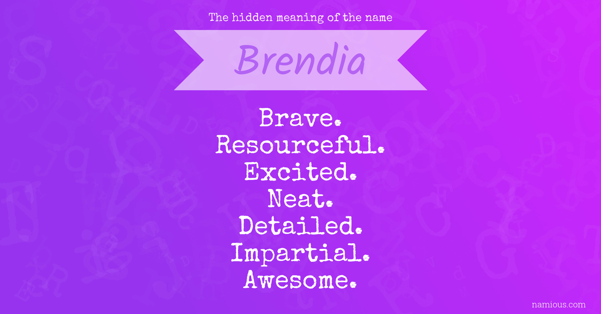 The hidden meaning of the name Brendia