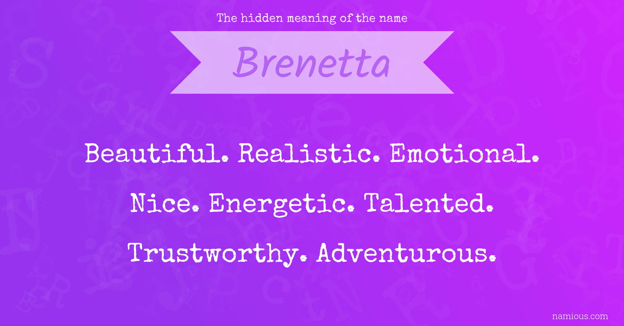 The hidden meaning of the name Brenetta