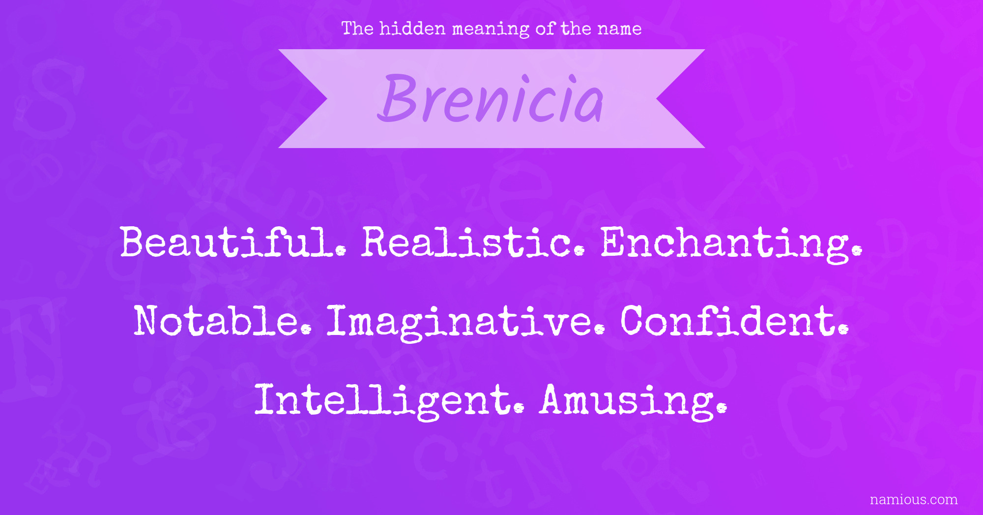 The hidden meaning of the name Brenicia