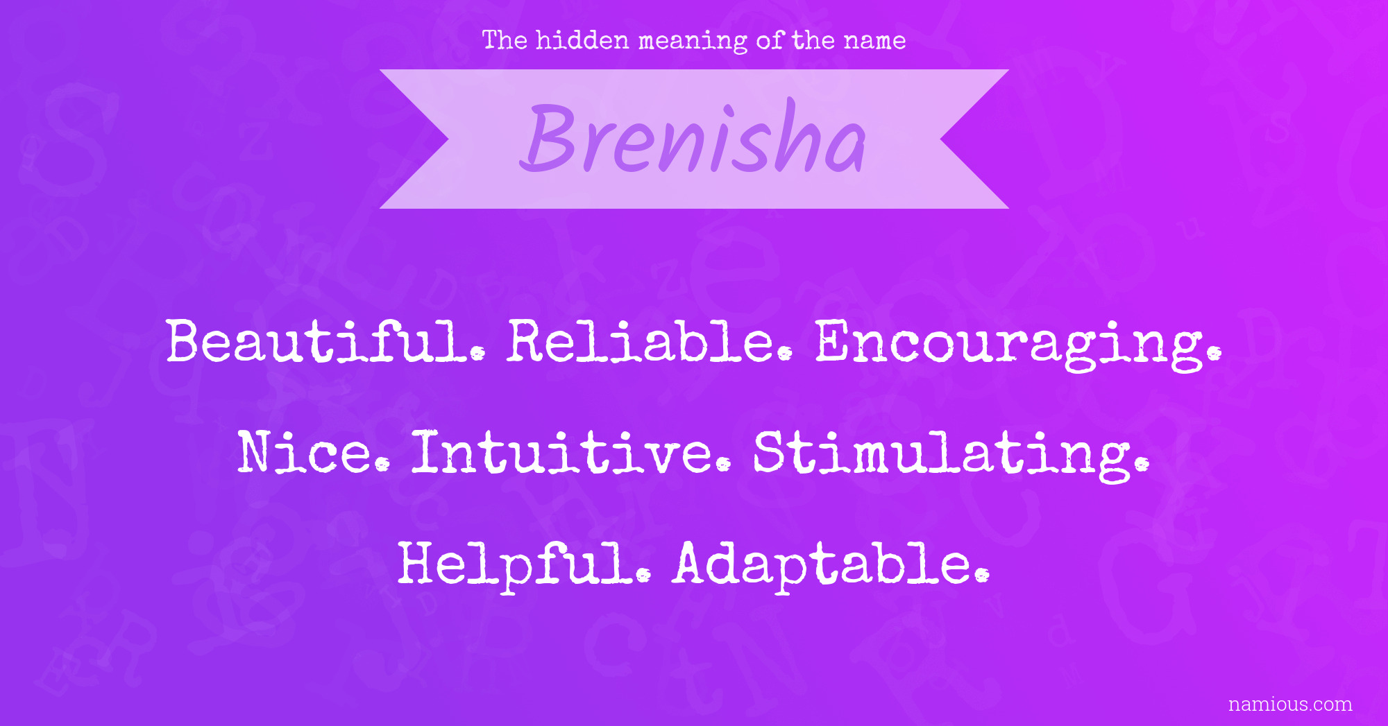 The hidden meaning of the name Brenisha