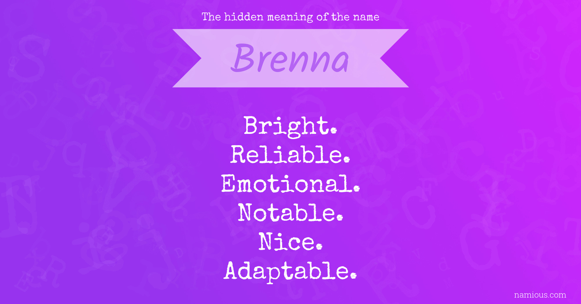 The hidden meaning of the name Brenna