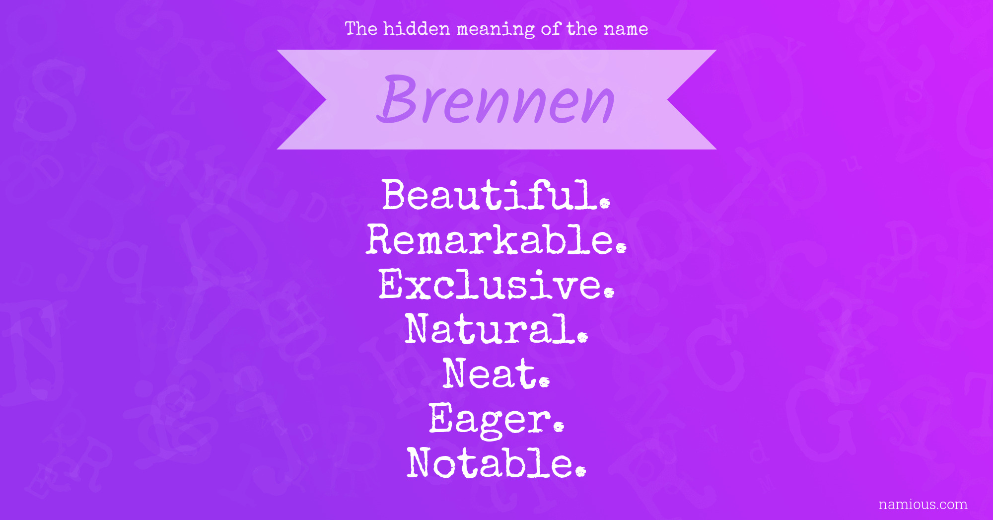 The hidden meaning of the name Brennen