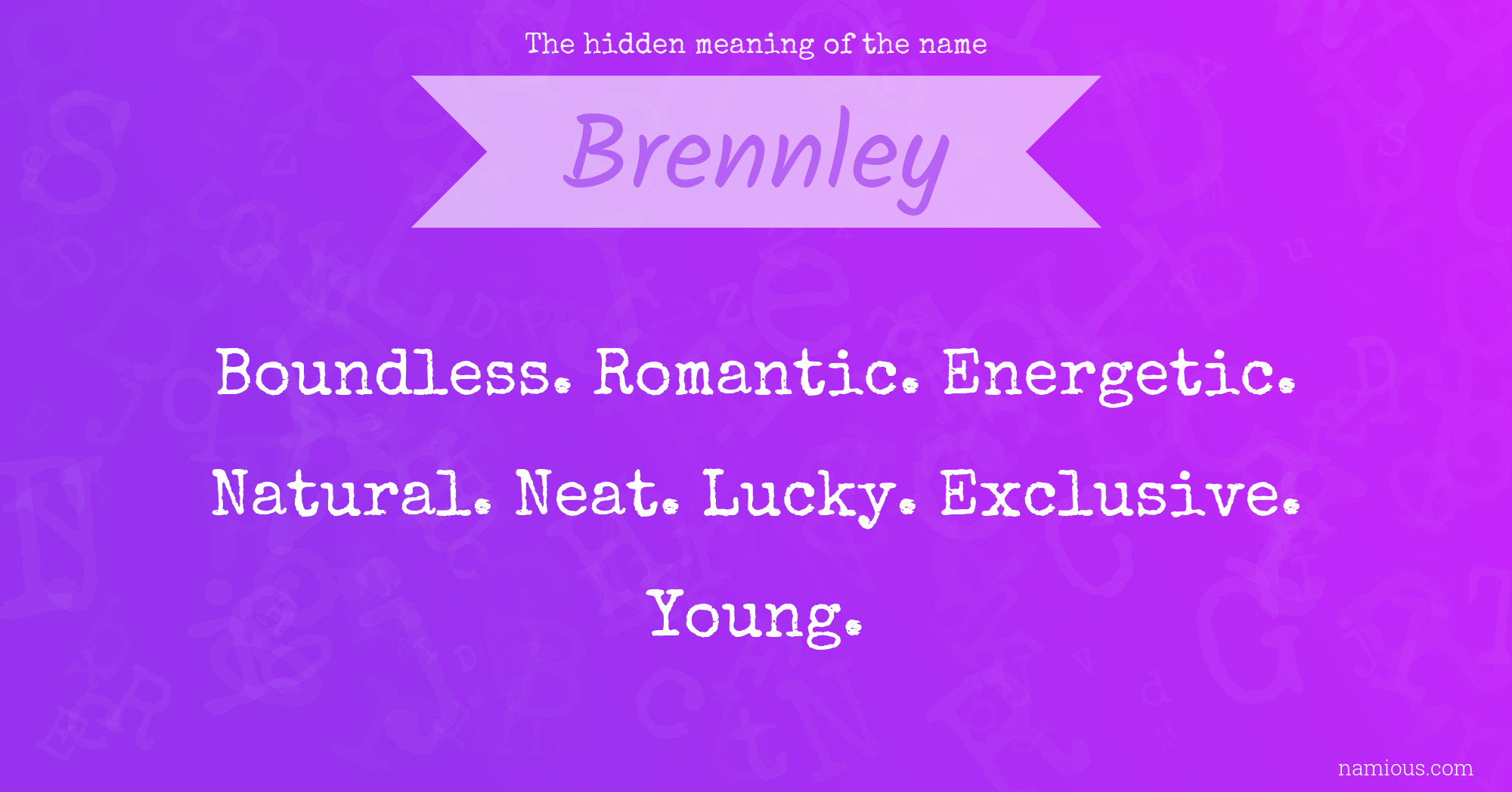 The hidden meaning of the name Brennley