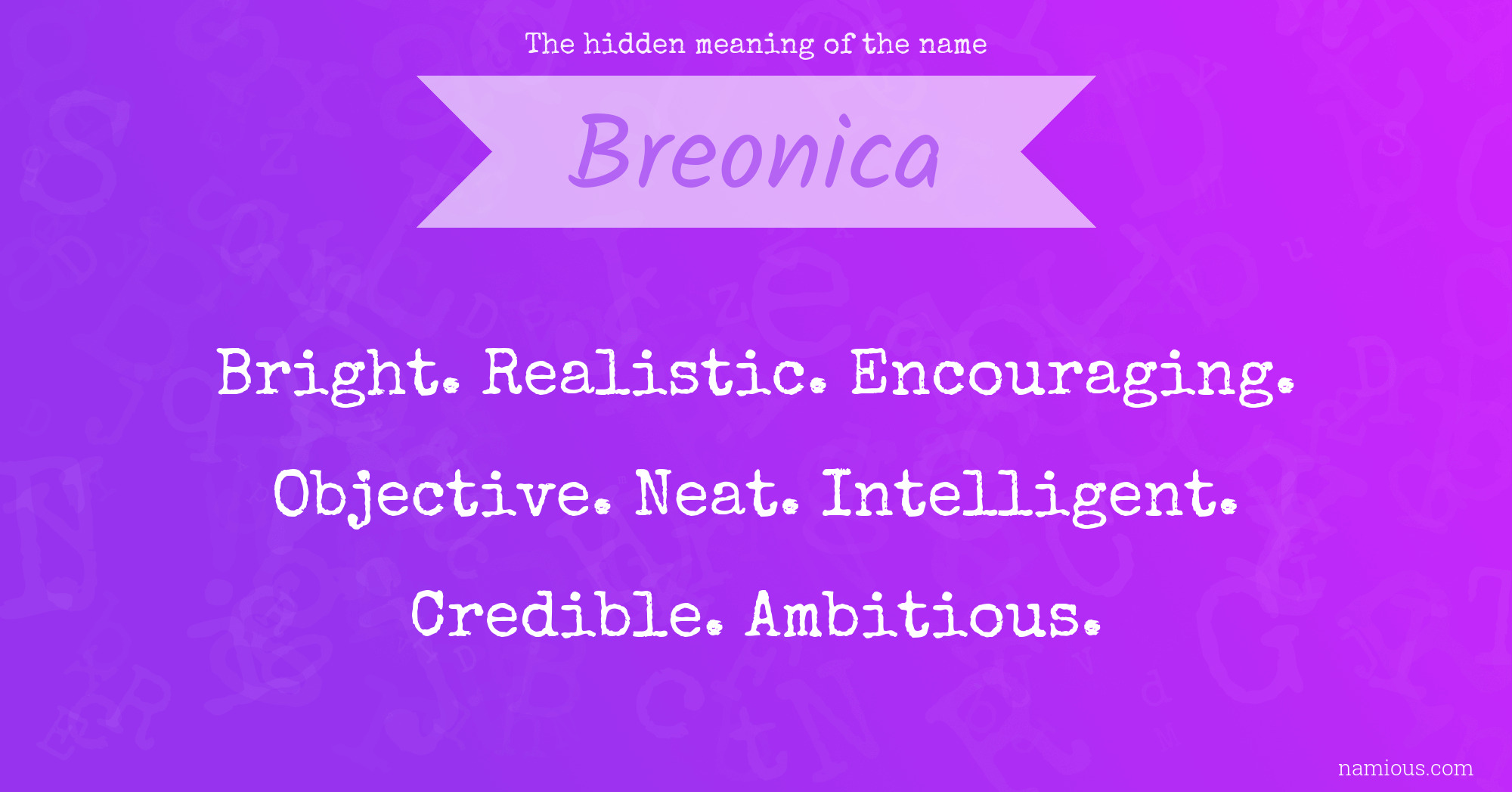 The hidden meaning of the name Breonica