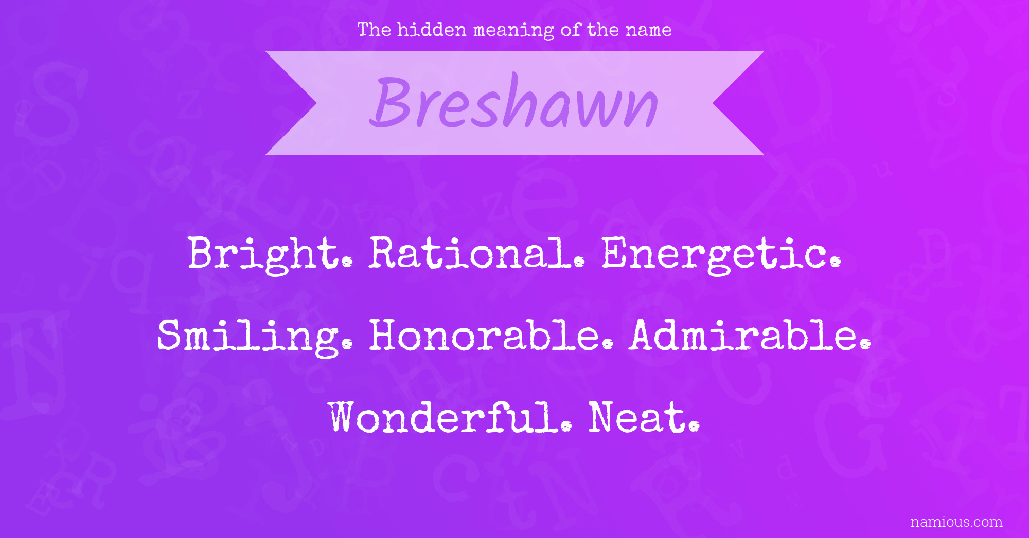 The hidden meaning of the name Breshawn