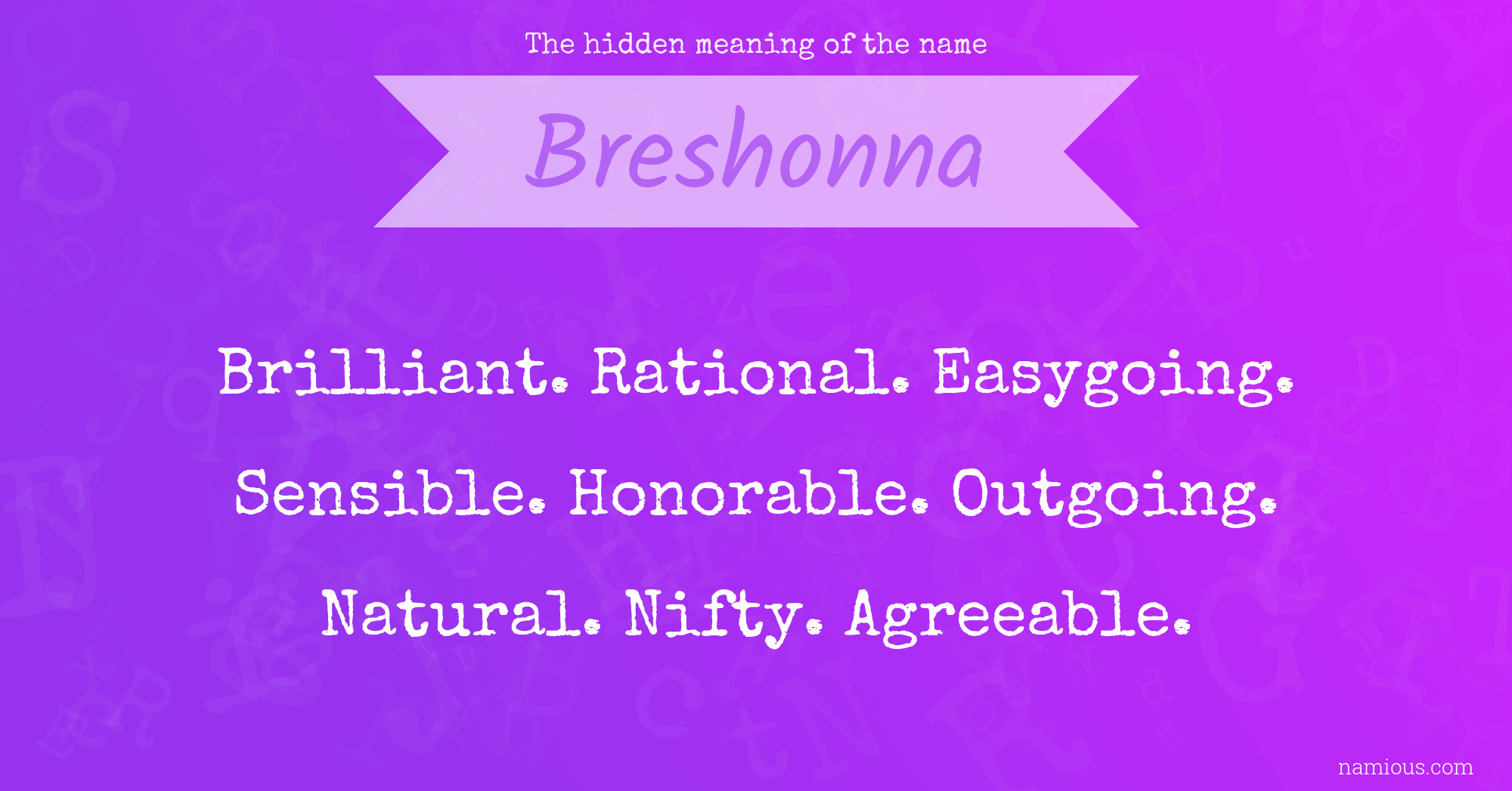 The hidden meaning of the name Breshonna