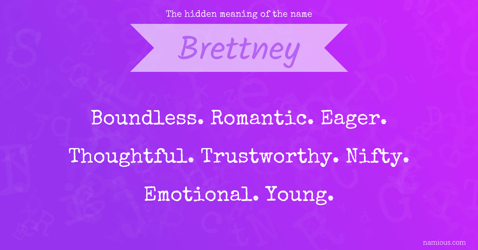 The hidden meaning of the name Brettney