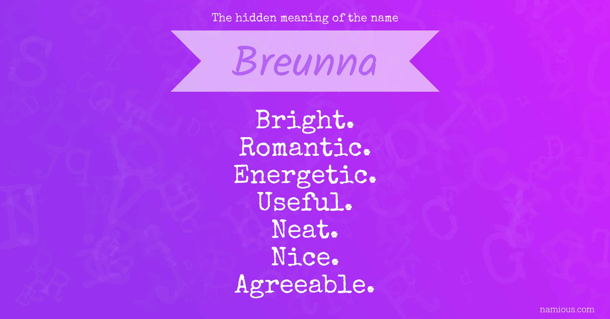 The hidden meaning of the name Breunna