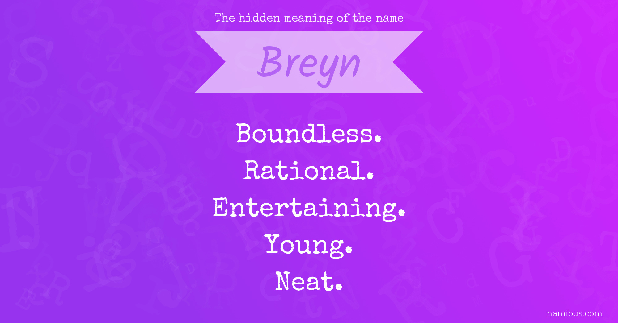 The hidden meaning of the name Breyn