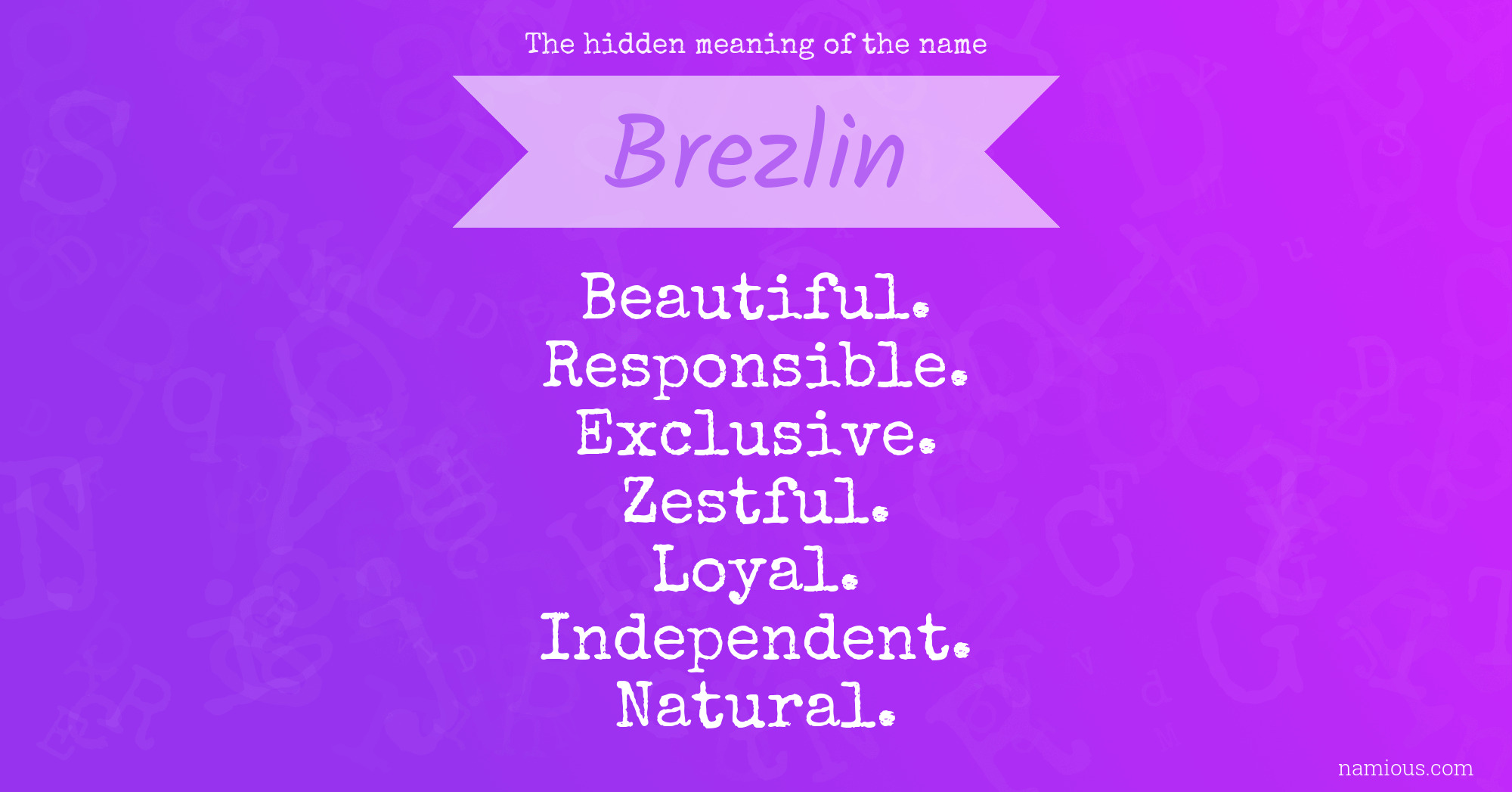 The hidden meaning of the name Brezlin