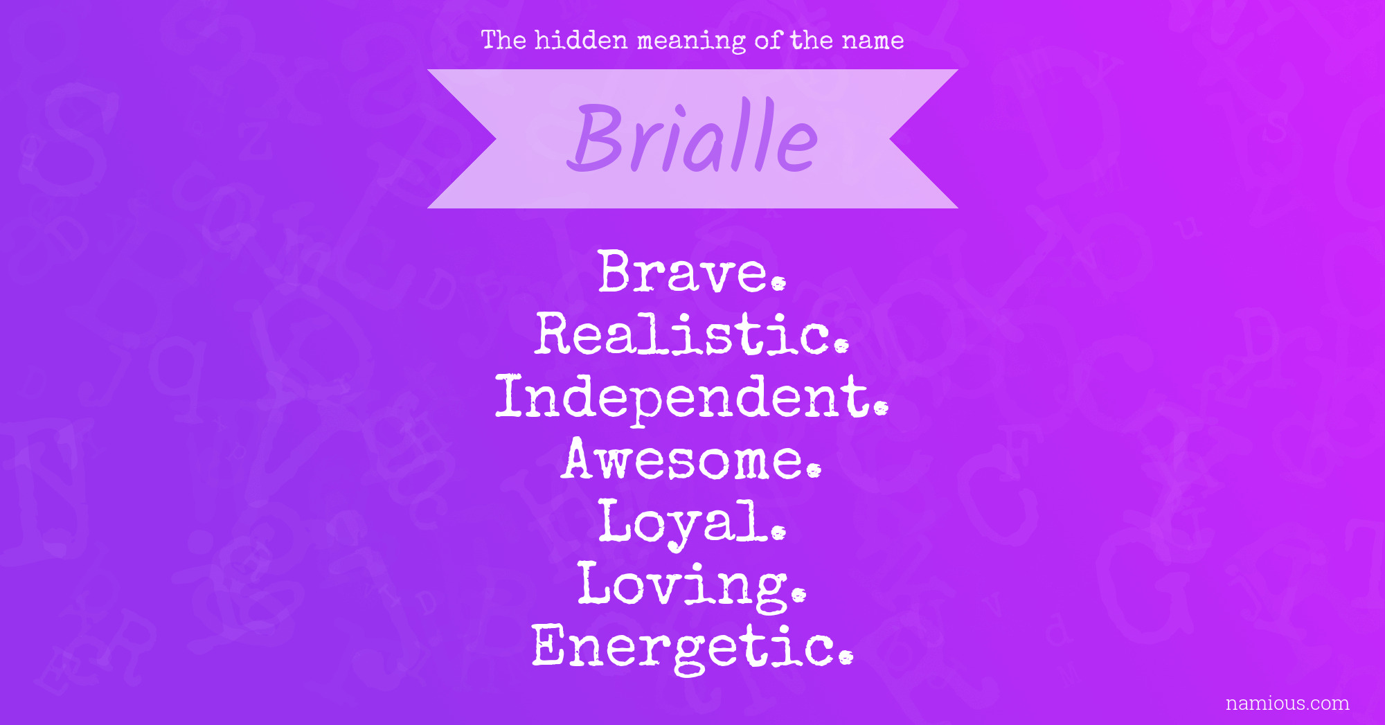 The hidden meaning of the name Brialle