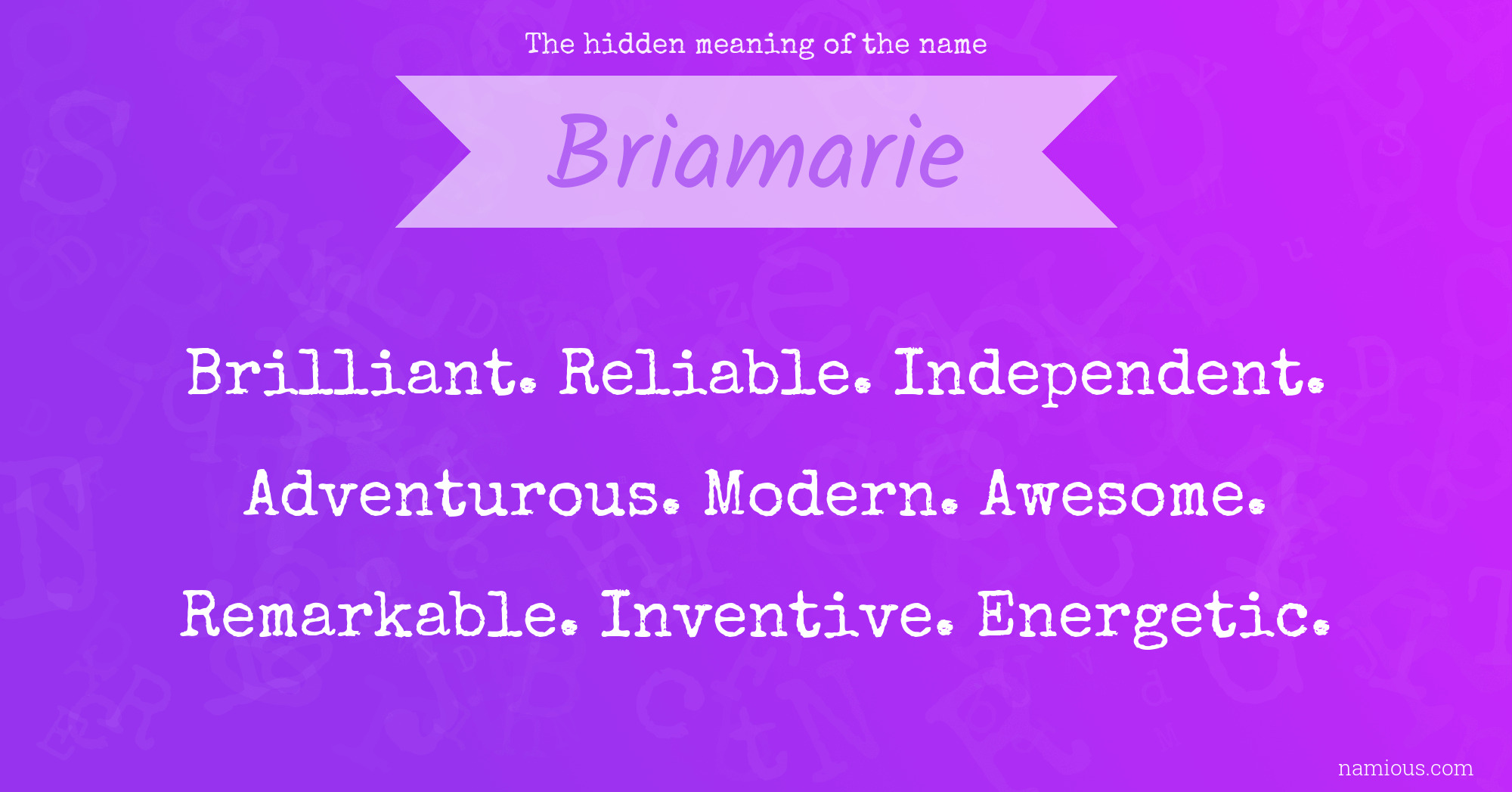 The hidden meaning of the name Briamarie