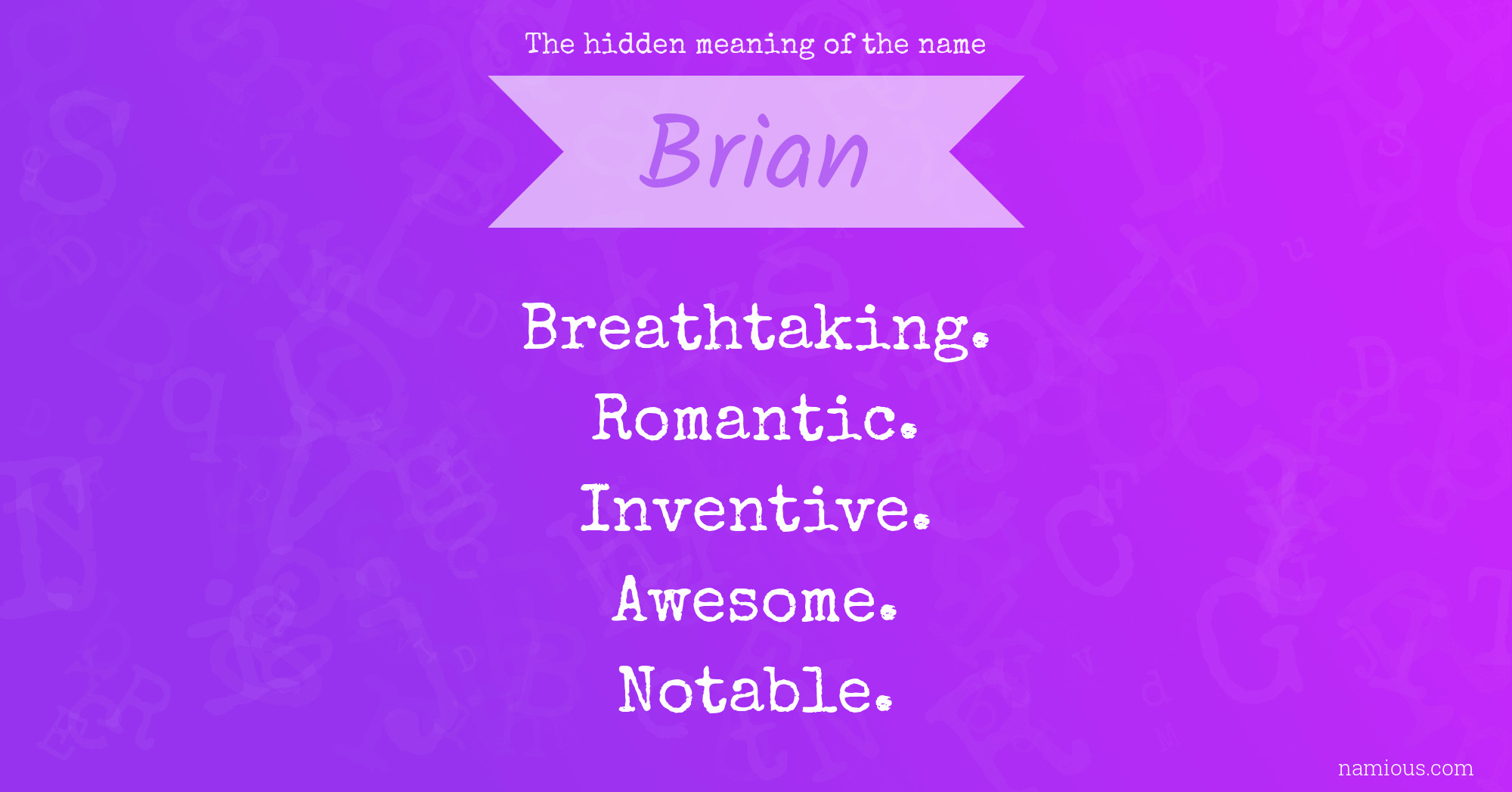 The hidden meaning of the name Brian