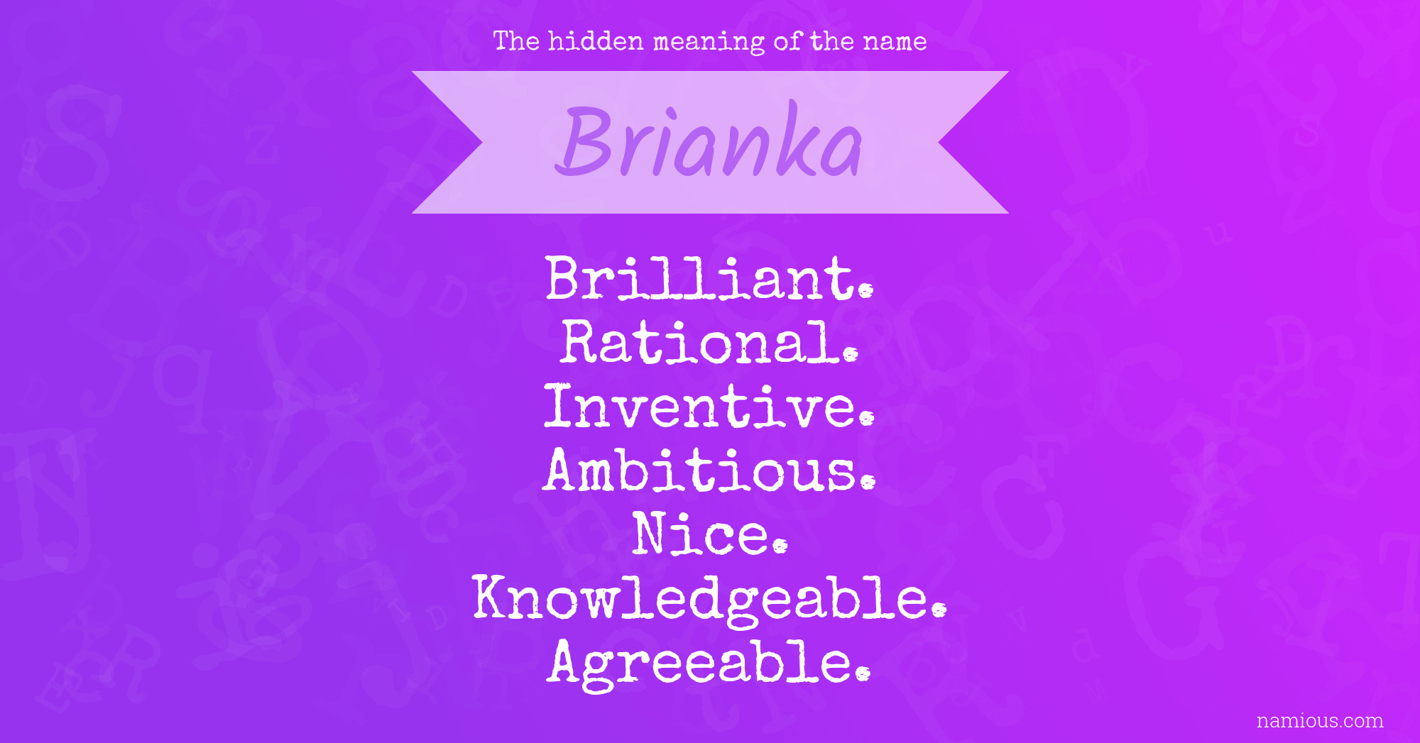 The hidden meaning of the name Brianka