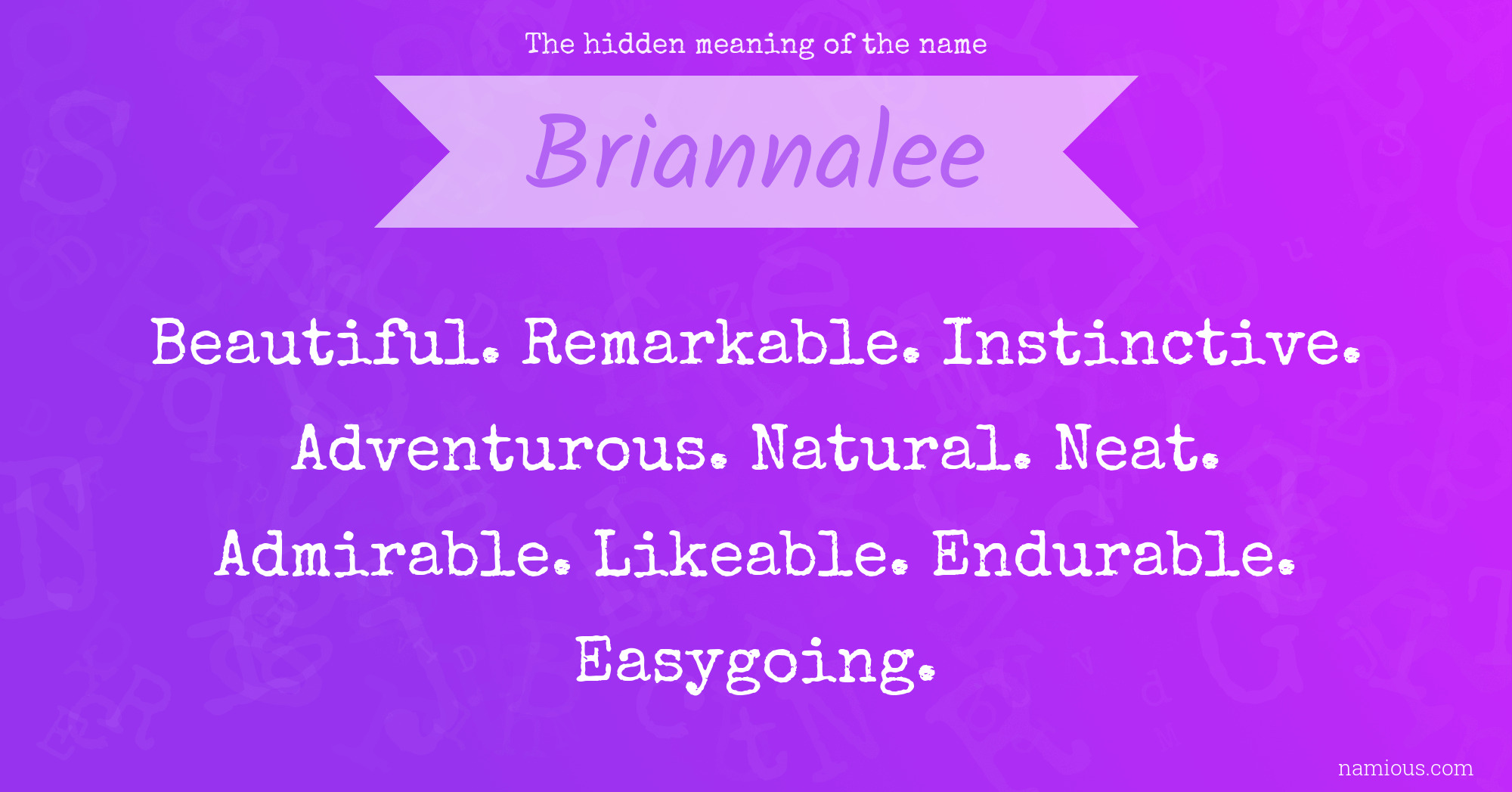 The hidden meaning of the name Briannalee