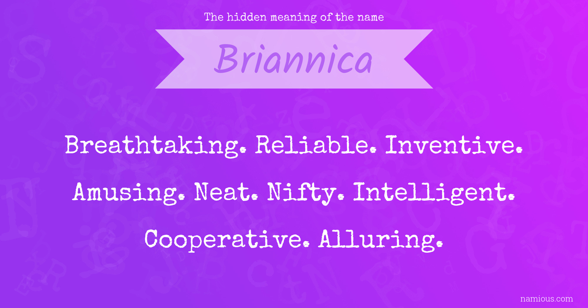 The hidden meaning of the name Briannica