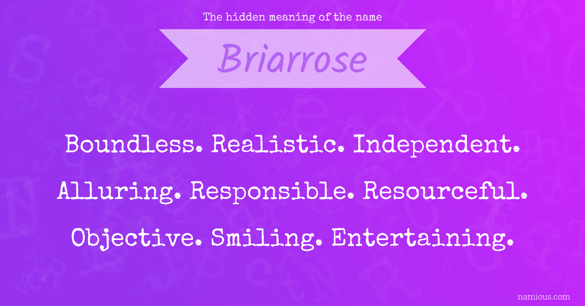 The hidden meaning of the name Briarrose