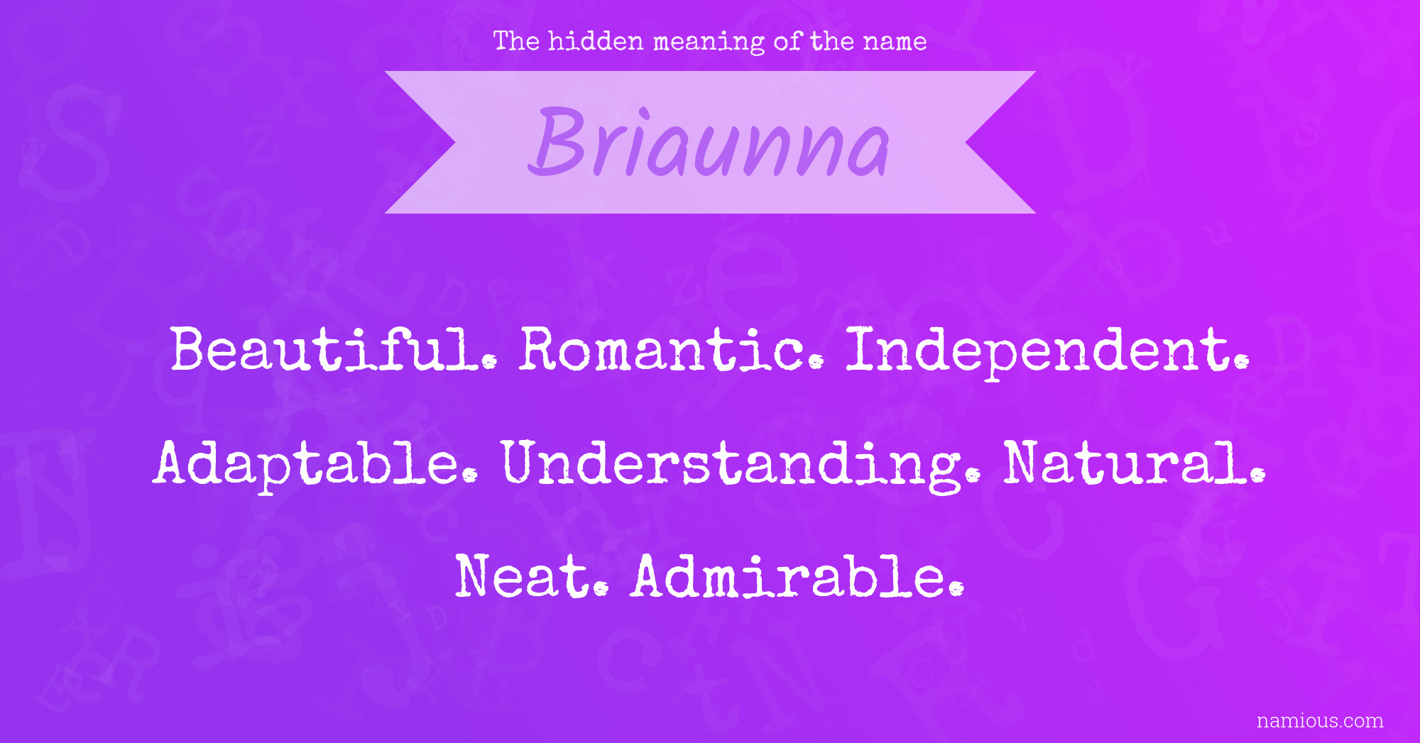 The hidden meaning of the name Briaunna