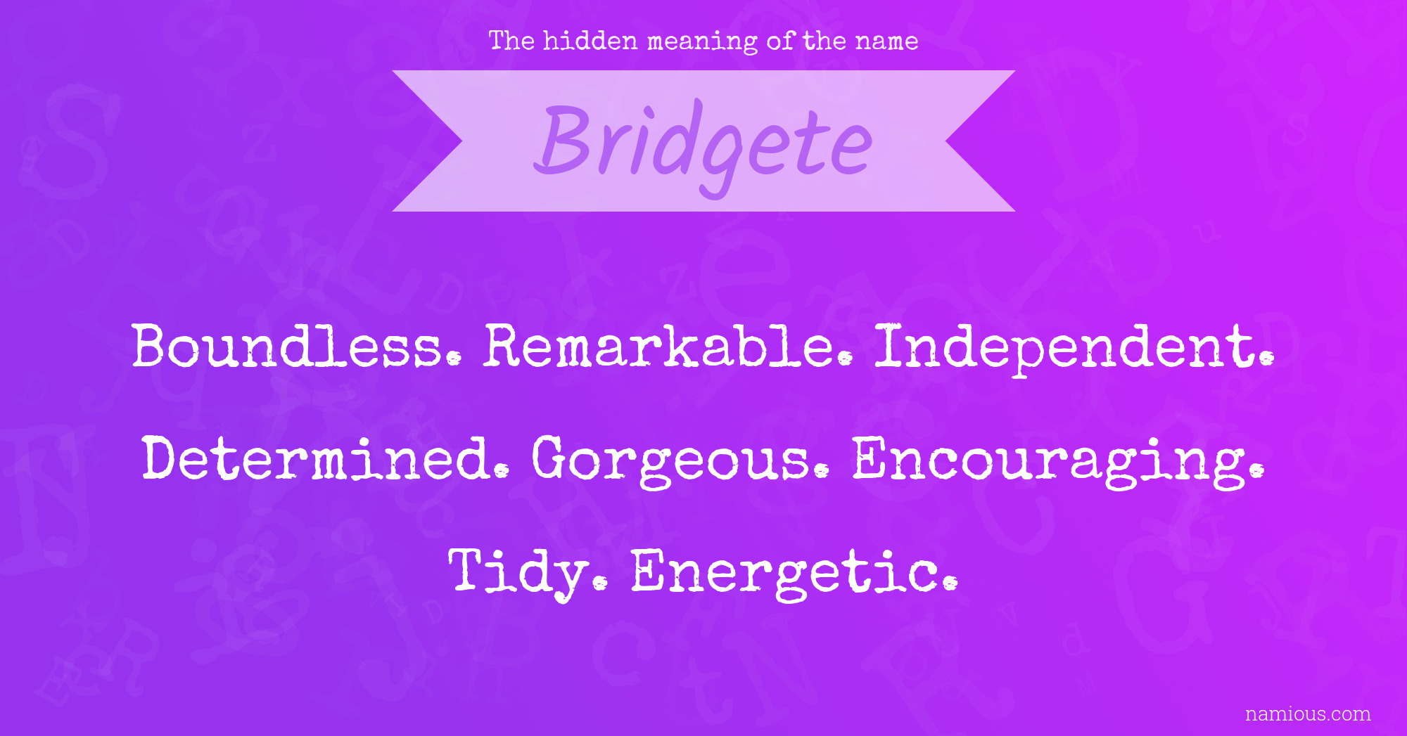 The hidden meaning of the name Bridgete