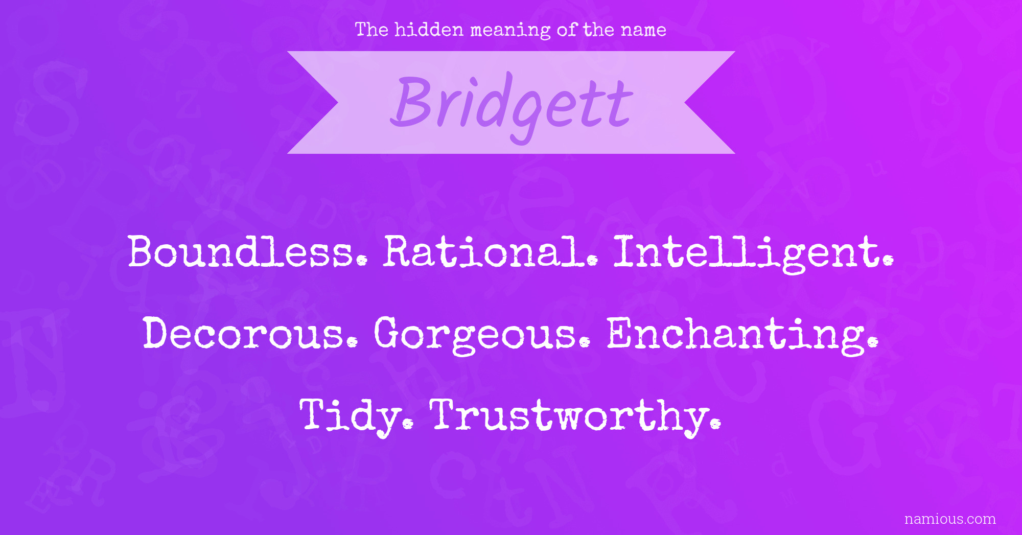 The hidden meaning of the name Bridgett