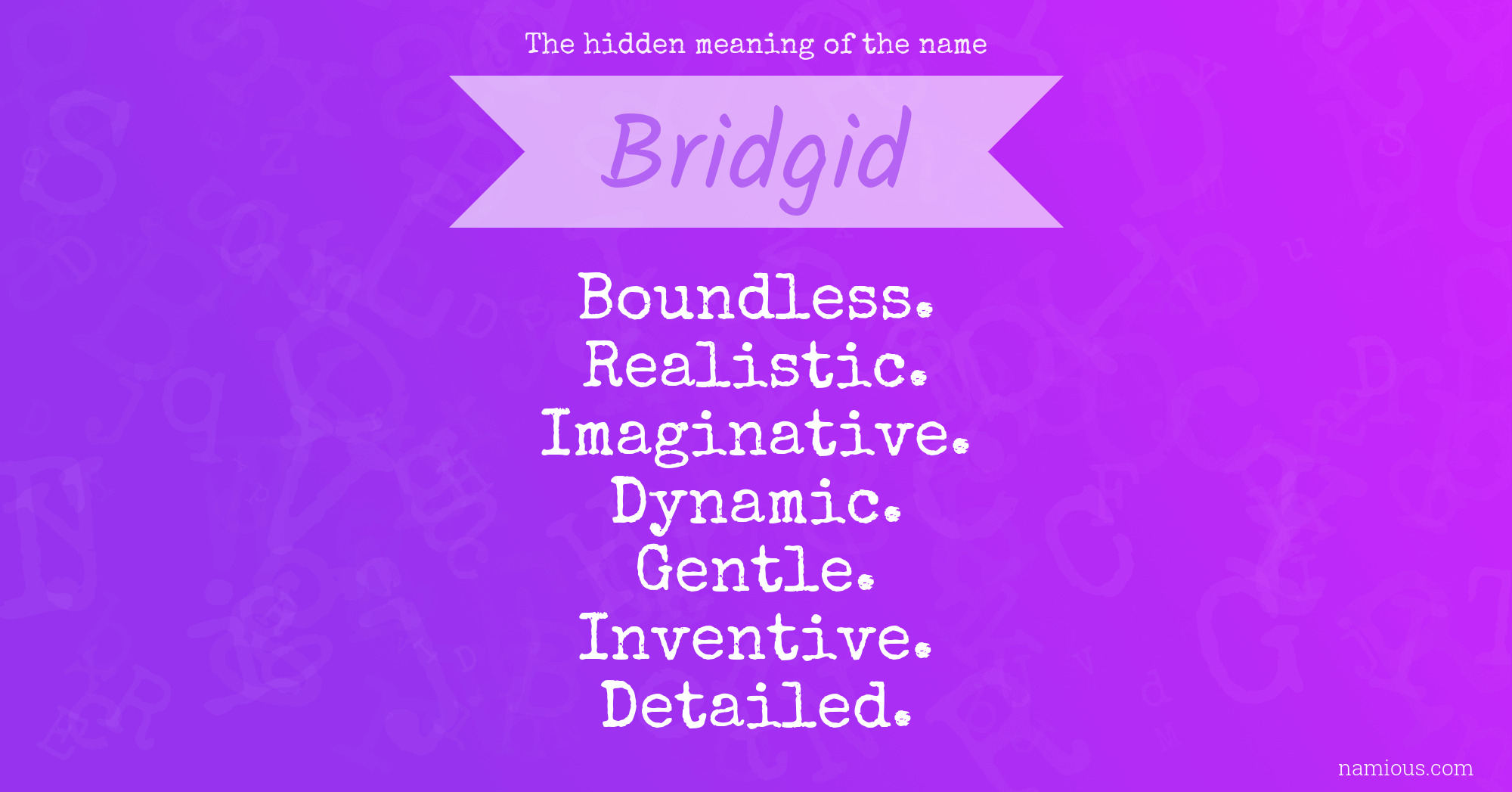 The hidden meaning of the name Bridgid