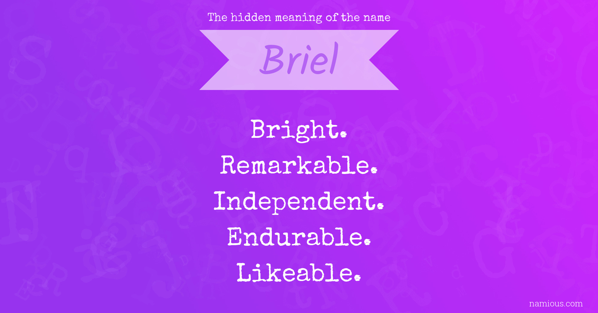 The hidden meaning of the name Briel