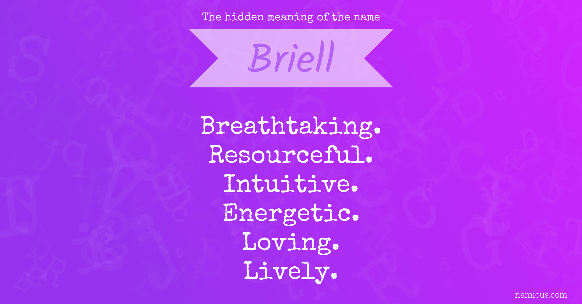 The hidden meaning of the name Briell